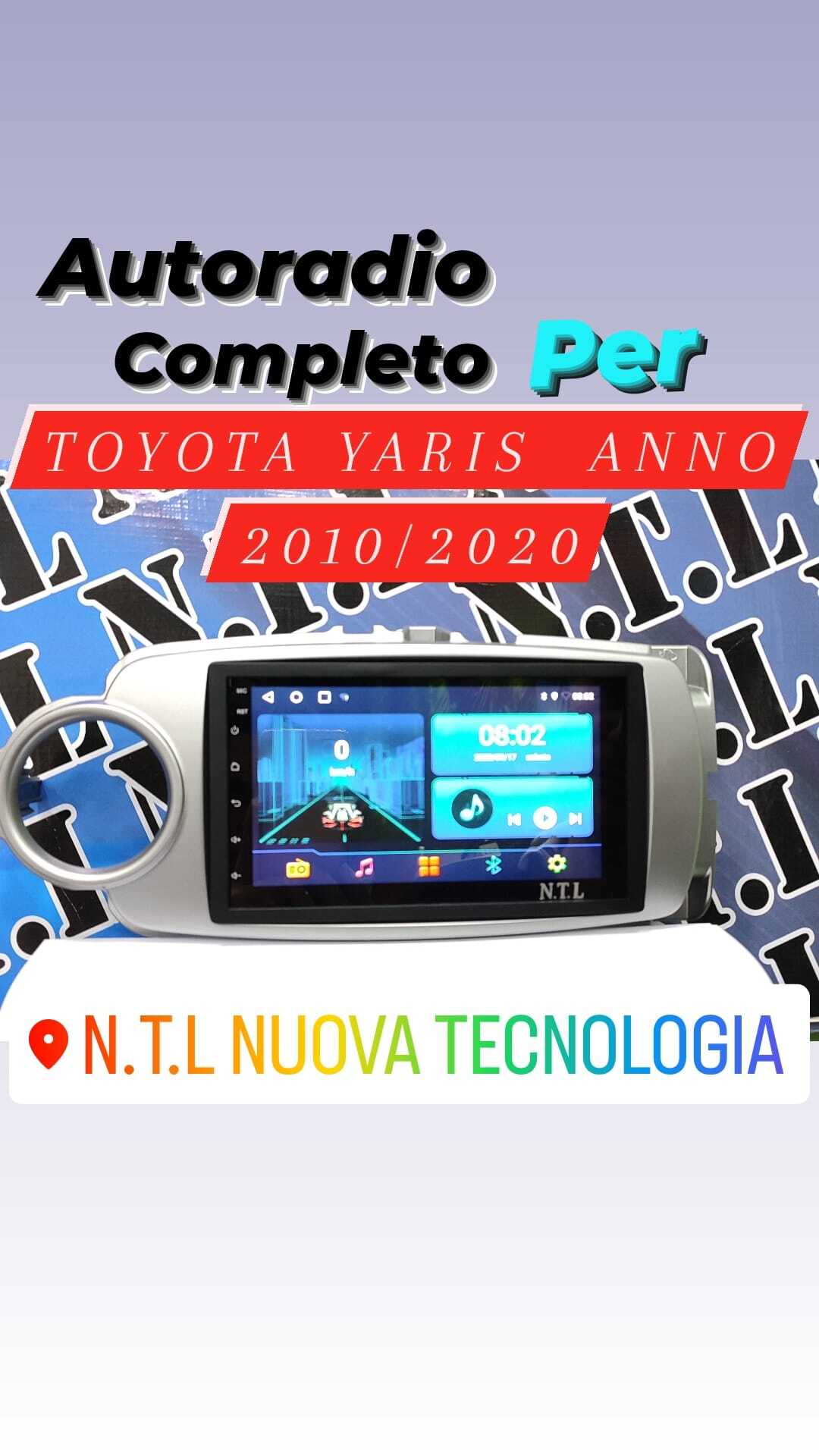 AUTORADIO ANDROID 10 completo PER TOYOTA YARIS - NTL Nuova Tecnologia